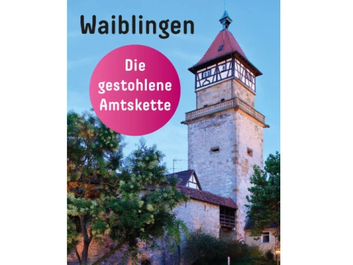 Ein Turm mit einem roten Dach und einem Uhrenturm, umgeben von Bäumen, mit dem Text 'Waiblingen Die gestohlene Amtskette'. (KI generiert)